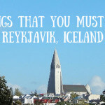 6 Things That You MUST DO in Reykjavik, Iceland