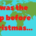 ‘Twas the trip before Christmas…